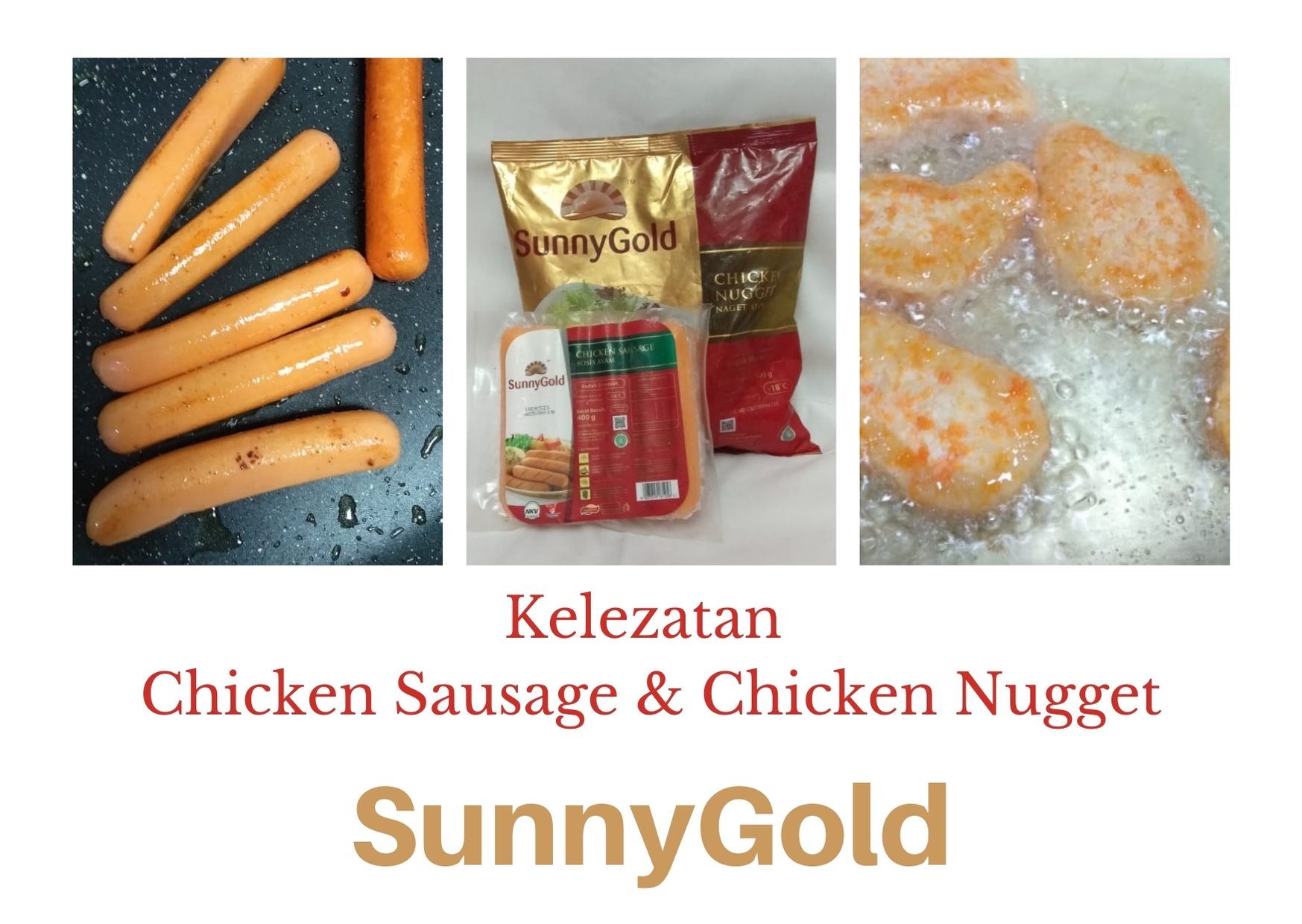 kelezatan chicken nugget dan chicken sausage Sunny Gold
